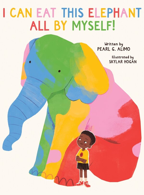 Front cover_I Can Eat This Elephant All by Myself!