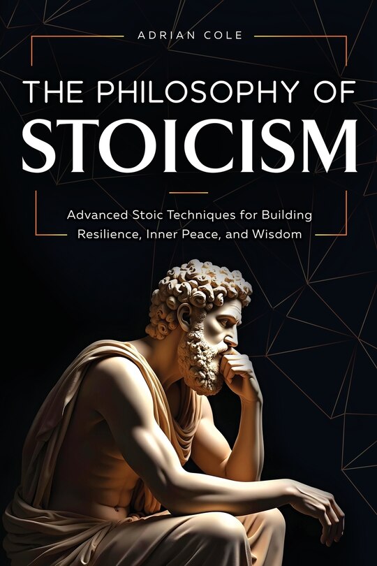Front cover_The Philosophy of Stoicism