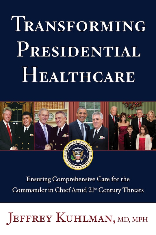 Couverture_Transforming Presidential Healthcare