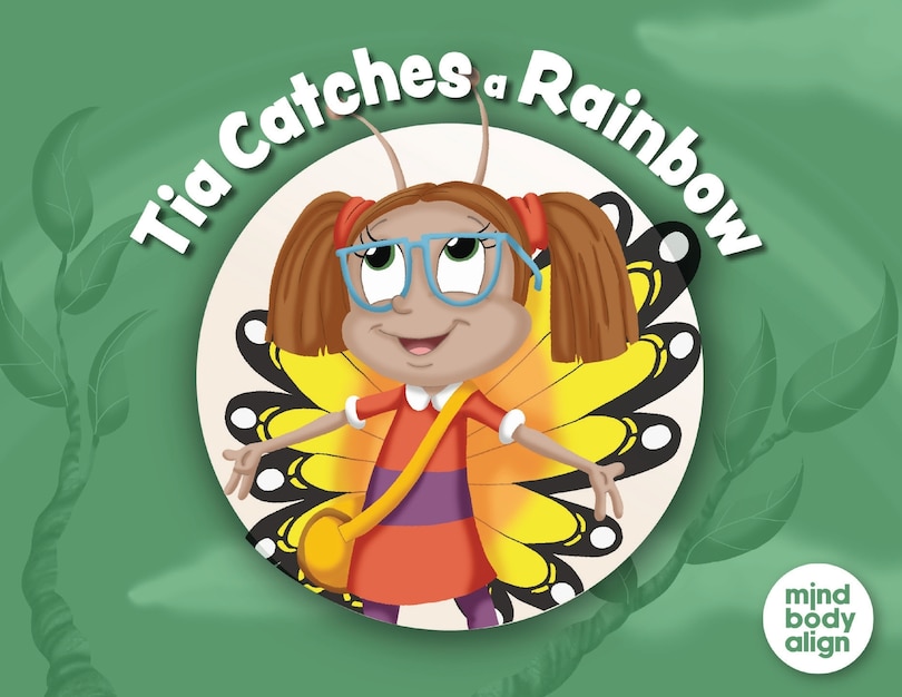 Front cover_Tia Catches a Rainbow