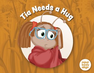 Front cover_Tia Needs a Hug