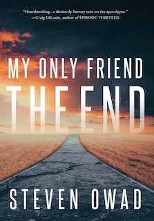 Front cover_My Only Friend, the End