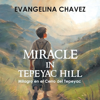 Front cover_Miracle in Tepeyac Hill