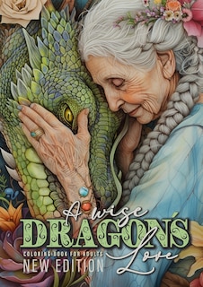 Couverture_A wise Dragon´s Love Coloring Book for Adults New Edition