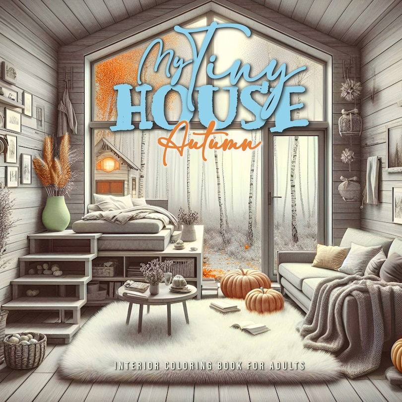 Couverture_My Tiny House Autumn Coloring Book for Adults 2