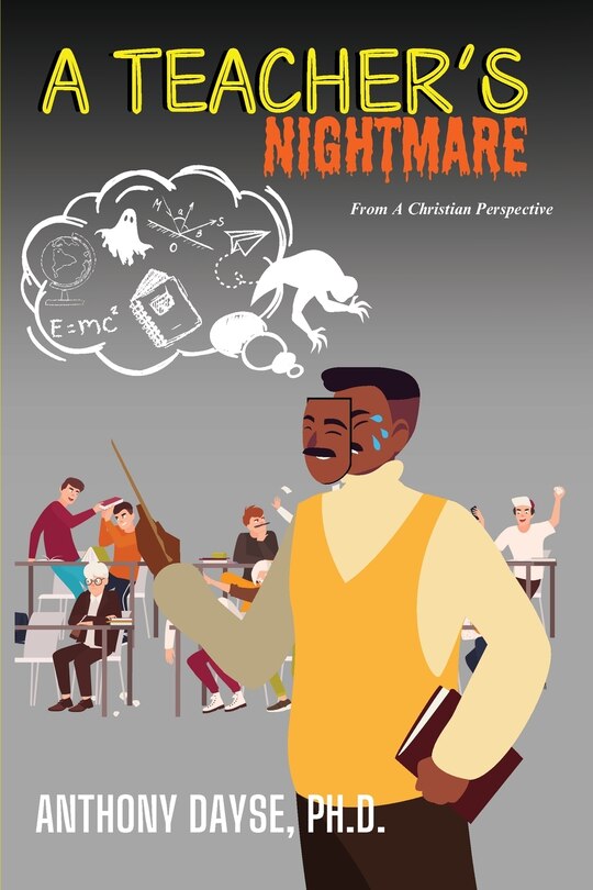 Front cover_A Teacher's Nightmare