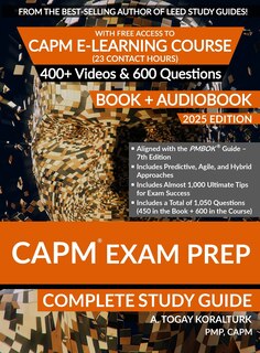 Couverture_CAPM Exam Prep Complete Study Guide (BOOK + AUDIOBOOK) with Free Access to CAPM E-Learning Course (23 Contact Hours) (2025 Edition)