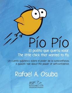 Couverture_Pío Pío - El Pollito que quería volar. The little chick that wanted to fly. Spanish English