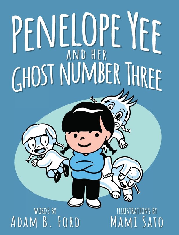 Front cover_Penelope Yee and her Ghost Number Three