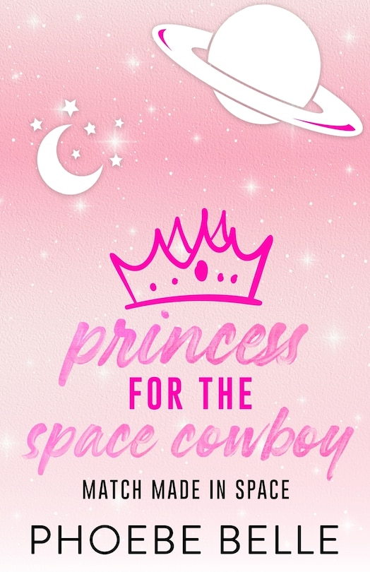 Front cover_Princess for the Space Cowboy