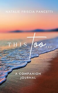 Couverture_This Too... Companion Journal