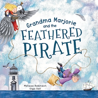 Front cover_Grandma Marjorie and the Feathered Pirate