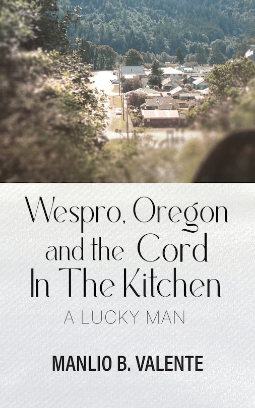 Front cover_Wespro, Oregon, and the Cord In The Kitchen