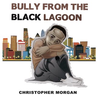 Front cover_Bully from the Black Lagoon