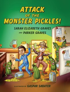 Couverture_Attack of the Monster Pickles!