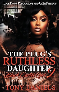 Front cover_The Plug's Ruthless Daughter 2