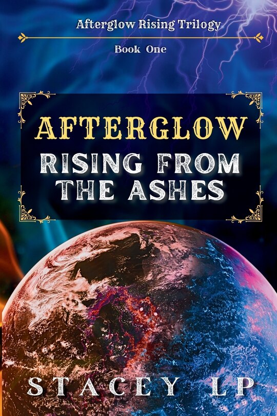 Front cover_Afterglow Rising From the Ashes