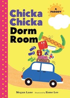 Front cover_Chicka Chicka Dorm Room