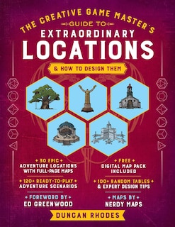 Front cover_The The Creative Game Master's Guide to Extraordinary Locations & How to Design Them