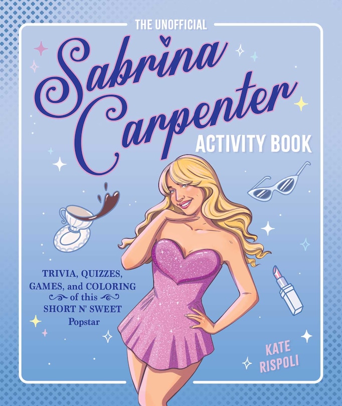 Front cover_The Unofficial Sabrina Carpenter Activity Book