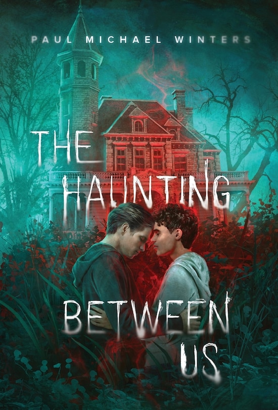 Front cover_The Haunting Between Us
