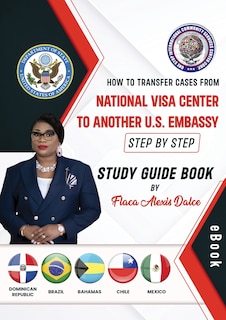 Front cover_How to transfer your case from National Visa Center