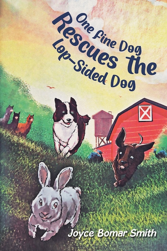 Front cover_One Fine Dog Rescues the Lop-Sided Dog