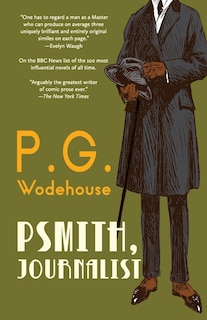 Front cover_Psmith, Journalist (Warbler Classics Annotated Edition)