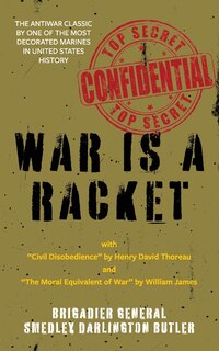 Couverture_War Is a Racket (Warbler Classics Annotated Edition)