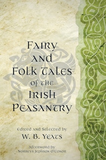 Front cover_Fairy and Folk Tales of the Irish Peasantry (Warbler Classics Annotated Edition)