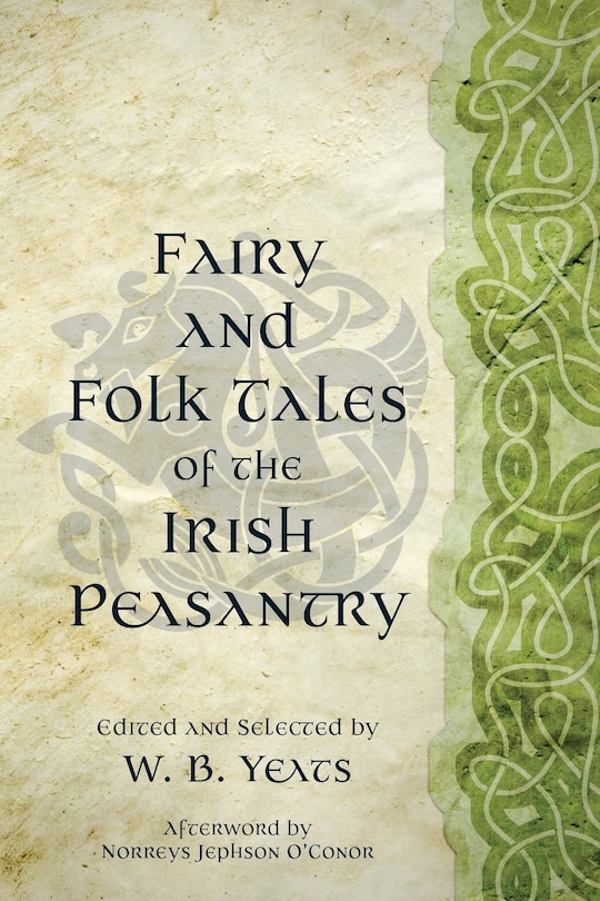 Front cover_Fairy and Folk Tales of the Irish Peasantry (Warbler Classics Annotated Edition)