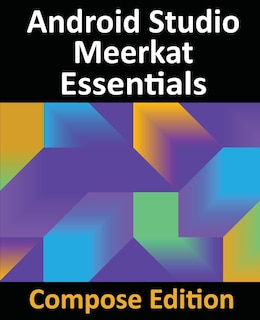 Front cover_Android Studio Meerkat Essentials - Compose Edition