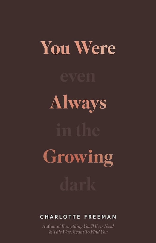 Couverture_You Were Always Growing (Even In The Dark)