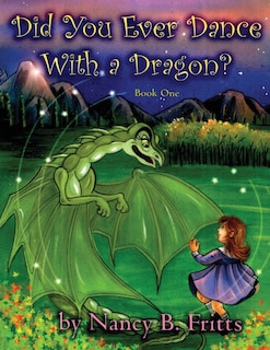 Couverture_Did You Ever Dance With a Dragon? Book One