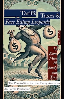 Couverture_Tariffs, Taxes, & Face Eating Leopards
