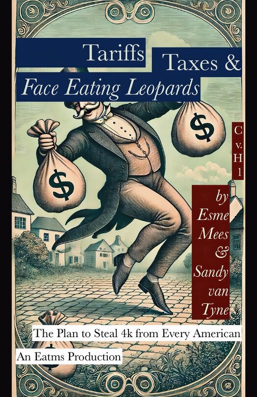 Couverture_Tariffs, Taxes, & Face Eating Leopards
