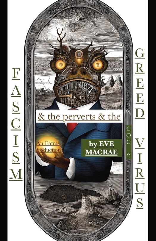 Front cover_Fascism & the perverts & the Greed Virus