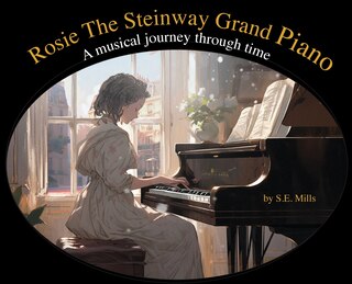 Front cover_Rosie The Steinway Grand Piano
