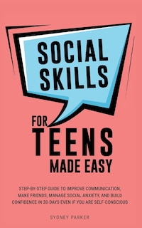 Front cover_Social Skills for Teens Made Easy