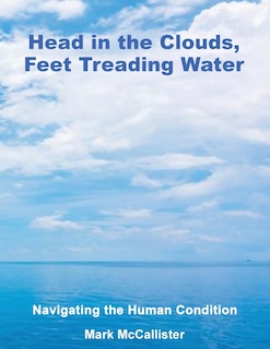 Couverture_Head in the Clouds, Feet Treading Water