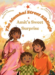Couverture_The Mumbai Street Siblings - Amit's Sweet Surprise