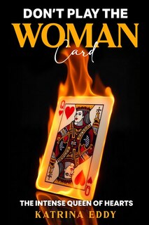 Front cover_Don't Play the Woman Card