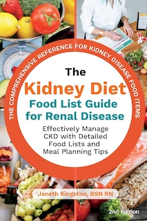 Front cover_The Kidney Diet Food List Guide for Renal Disease