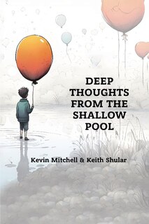 Front cover_Deep Thoughts from the Shallow Pool