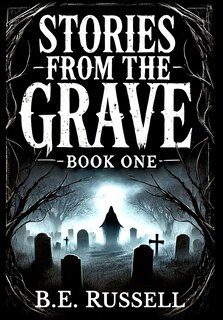Couverture_Stories from the Grave - BOOK ONE
