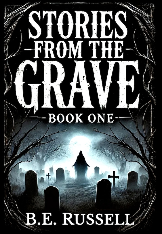 Couverture_Stories from the Grave - BOOK ONE