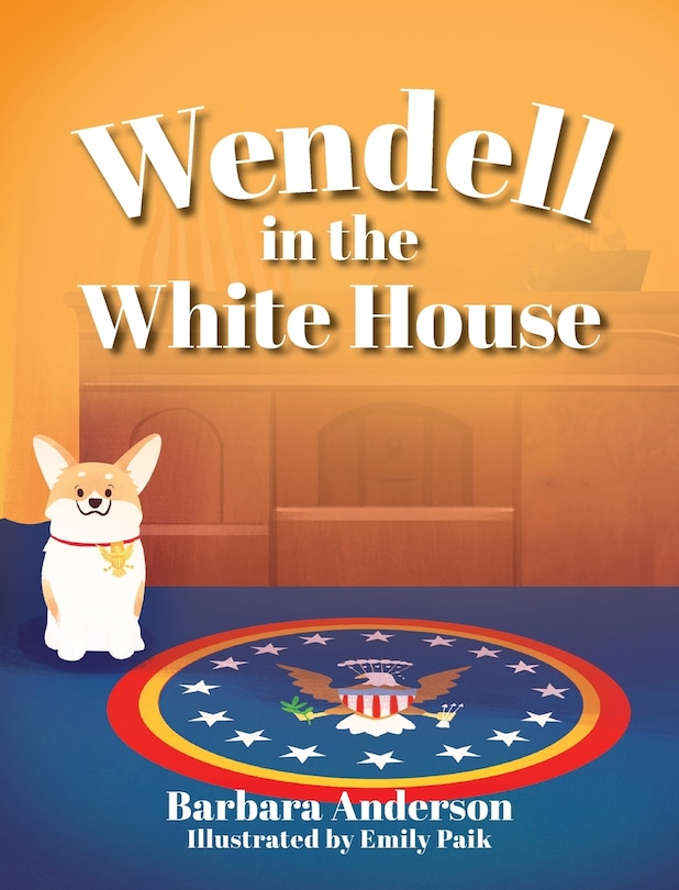 Front cover_Wendell in the White House