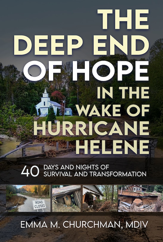 Couverture_The Deep End of Hope in the Wake of Hurricane Helene