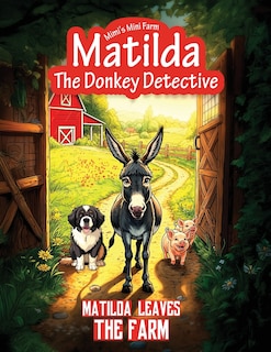 Front cover_Matilda Leaves the Farm
