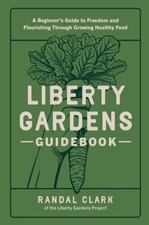 Front cover_Liberty Gardens Guidebook